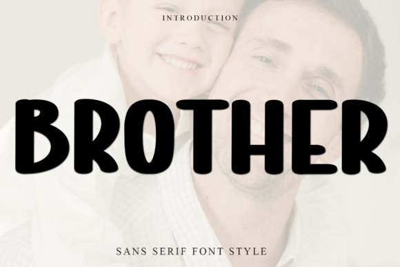 Brother Font: A Distinctive Choice for Creative Design