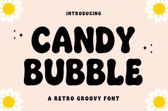 Evaluating Candy Bubble: A Practical Guide to Retro Groovy Typography